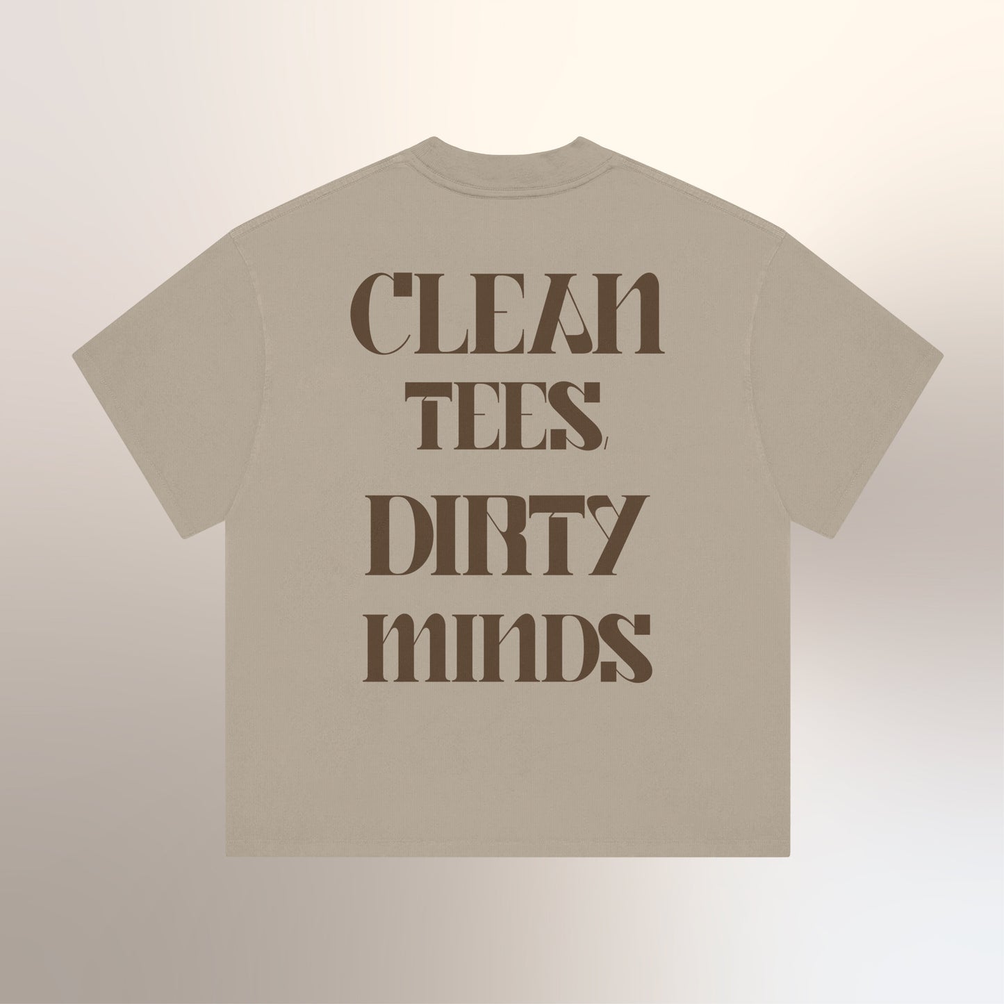 Clean Tees, Dirty Minds
